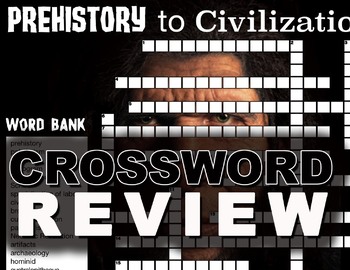 Preview of Prehistory to Civilization Crossword Puzzle Review  - 17 Terms + Key