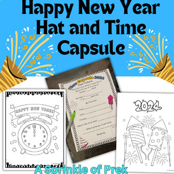 Preview of Prek-1st Happy New Year Hat, Coloring, Time Capsule, Prek-K Art Centers