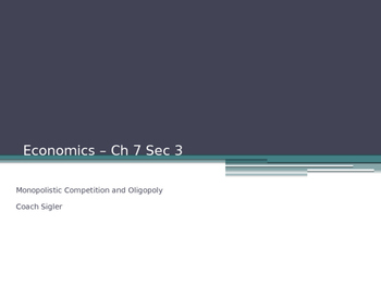 Preview of Prentice Hall Economics Ch 7 Sec 3 Monopolistic Competition