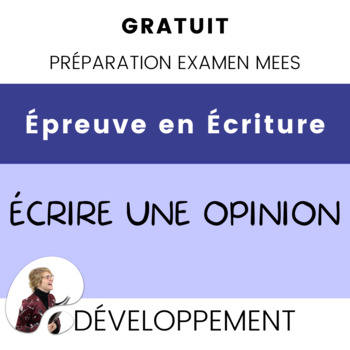 Preview of Préparation Examen MEES Exemple Texte Opinion Développement