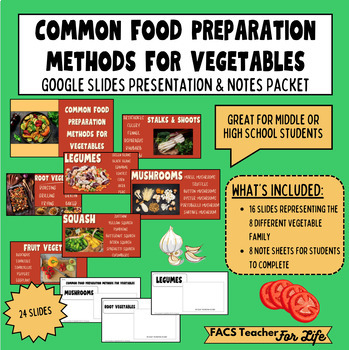 Preview of Preparation Methods For Vegetables Google Slides & Note Packet-FACS, FCS,NO PREP