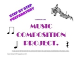Preparatory Common Core Step by Step Music Composition