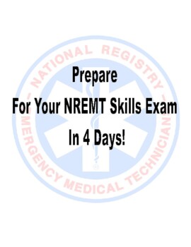 Preview of Prepare for your NR-EMT in 4 Days