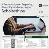 Preparing, Searching, and Applying for Scholarships: A Pre