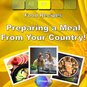 Preview of Preparing a Meal from Your Country / Complete ESL Lesson for Mid-level Learners