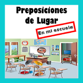 Preposiciones de Lugar (En Mi Escuela) Spanish preposition
