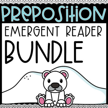 Preview of Arctic Animal Winter Prepositions Emergent Readers BUNDLE