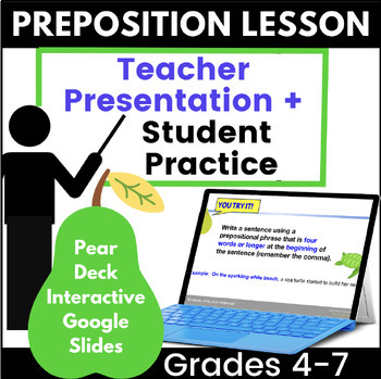 Preview of Preposition Grammar Lesson and Practice with PEAR DECK Interactive Slides