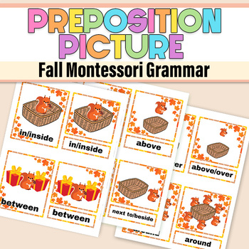 Preview of Preposition of Place 3-part cards| Fall/ Autumn  Montessori | Montessori Grammar