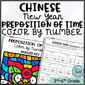 Preview of Preposition of Time Grammar Review Color By Number February (Chinese New Year)