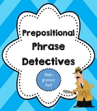 Prepositional Phrase Detectives