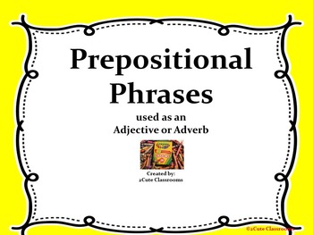 Preview of Prepositional Phrases Adjective or Adverb Game