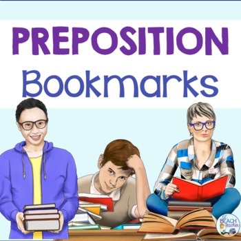 Preview of Prepositions and Prepositional Phrases - Independent Reading Bookmarks