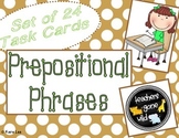 Prepositional Phrases Task Cards - Set of 24