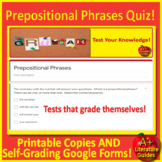 Prepositional Phrases Test - Printable & SELF-GRADING GOOG