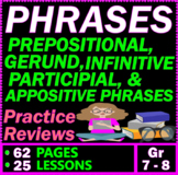 Prepositional Phrases. Verbals. Appositives. 25 Lessons 7t