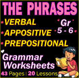 Prepositional | Verbal | Appositive | Phrases | Grammar Wo