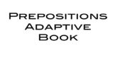 Prepositions Adaptive Book