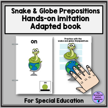 Preview of Prepositions Back to School Globe/snake Imitation Adapted Book Autism Special Ed
