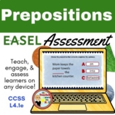 Prepositions Easel Assessment - Digital Preposition Activity