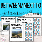 Prepositions Interactive Books - NEXT TO/BETWEEN! Set of 3 books!