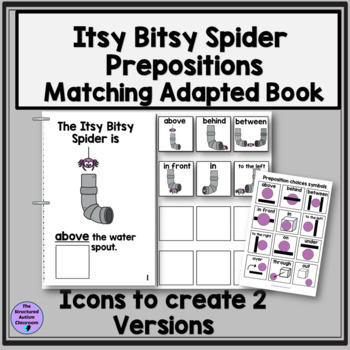 Preview of Prepositions Itsy Bitsy Spider Matching Adapted Book Autism Special Education