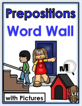 Preview of Prepositions List 30 Prepositions Word Wall with Pictures