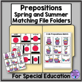 Prepositions Matching File Folders Spring and Summer Speci