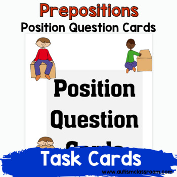 Preview of Prepositions: Position Question Cards