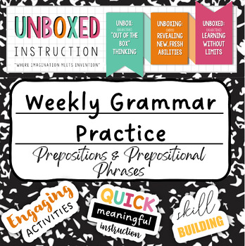 Preview of Prepositions & Prepositional Phrases - Weekly Grammar Practice