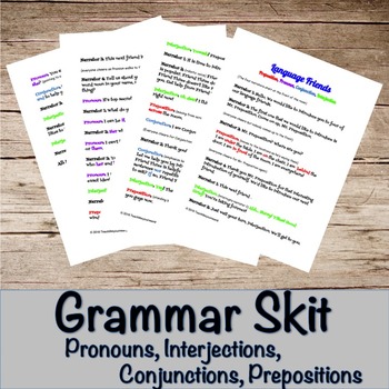 Preview of Prepositions, Pronouns, Interjections, and Conjunctions- Grammar Skit