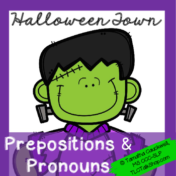Preview of Prepositions & Pronouns in Halloween Town