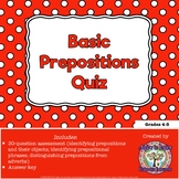 Basic Prepositions Quiz