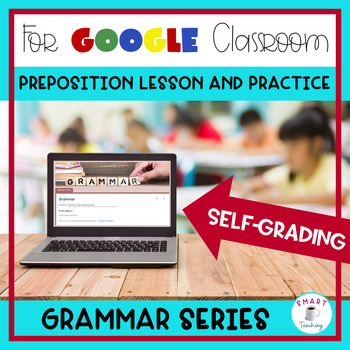Preview of Prepositions Self Grading Google Forms for Digital Learning Self Grading