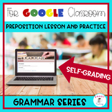 Prepositions Self Grading Google Forms for Digital Learnin