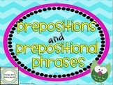 Prepositions and Prepositional Phrases PowerPoint