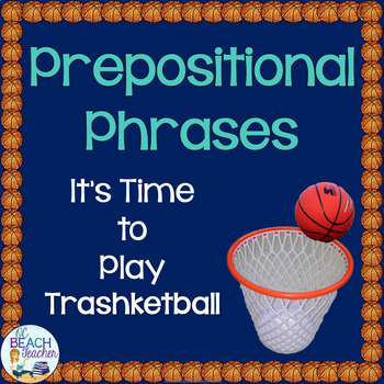 Preview of Prepositions and Prepositional Phrases Review Game - Parts of Speech Activity