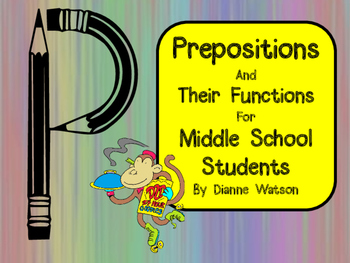 Preview of Prepositions and Their Functions for Middle School Students