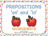Prepositions - 'in and on' - worksheets