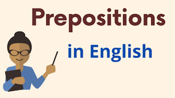Prepositions: lesson and worksheets (editable and fillable resources)