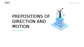 Prepositions of Direction and Motion Powerpoint by Langpill - English
