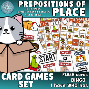 Preview of Prepositions of PLACE Card Games SET: FlashCards, Bingo, I have WHO has