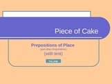 Prepositions of Place - Piece of Cake, Grammar, pps, with test