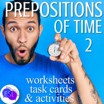 Preview of Prepositions of Time for Adult ESL (2)