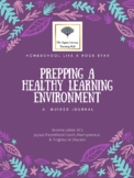 Prepping a Healthy Learning Environment