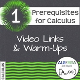 Calculus: Prerequisites for Calculus - Warm-Ups