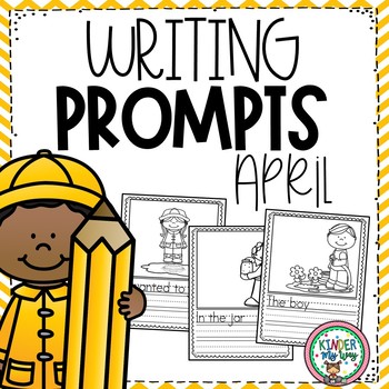 Writing Prompts for April | April Activities | April Writing Centers