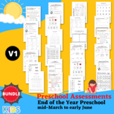 Preschool Assessments: End of the Year Preschool (mid-Marc