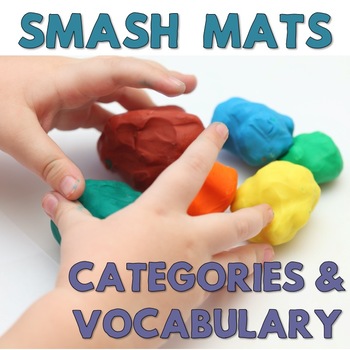 Preview of Smash Mats - Preschool Basic Categories & Word Vocabulary - NO PREP