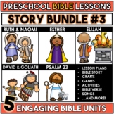 Preschool Bible Lessons Story Bundle #3